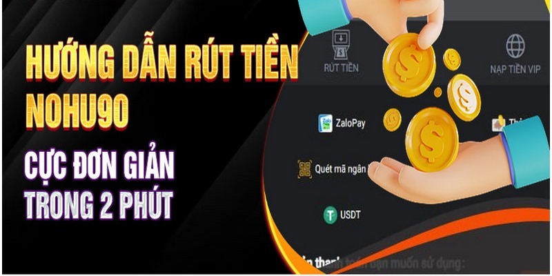 Đăng nhập tài khoản để rút tiền Nohu90